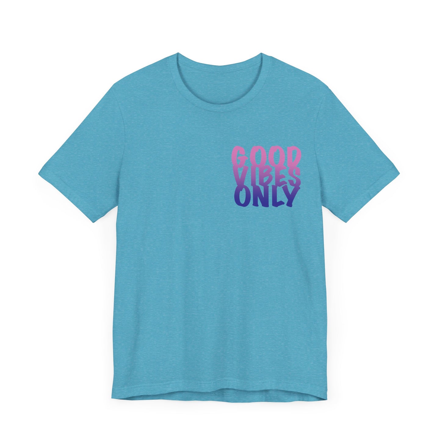 Good Vibes Only - Tee