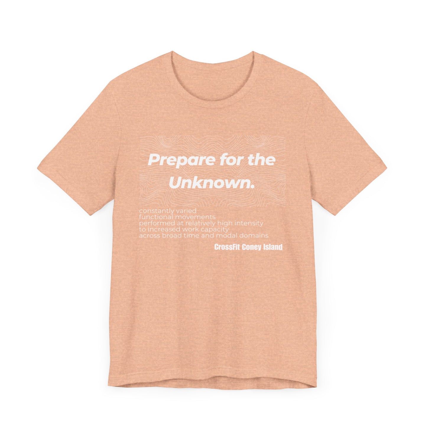 Prepare For The Unknown - Shirt
