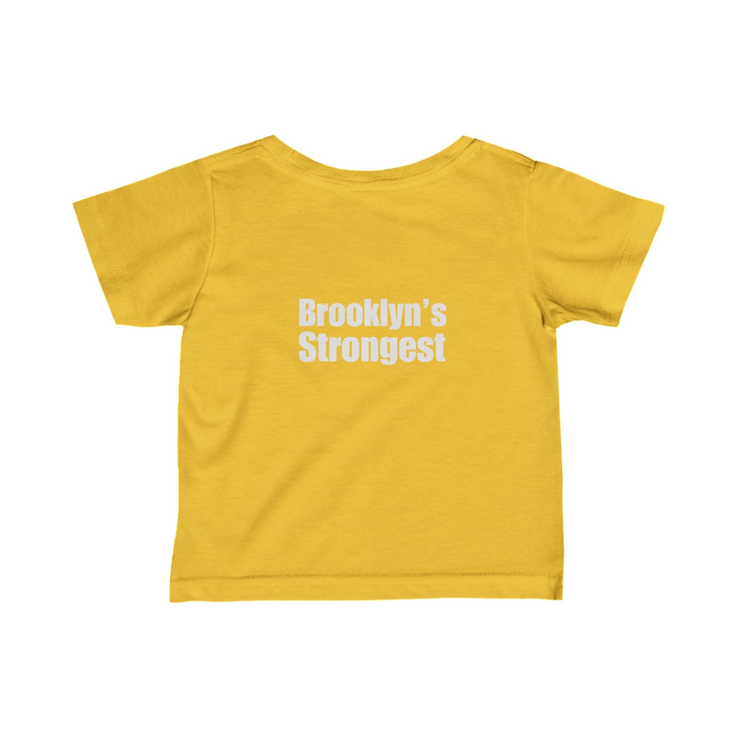 CV / FM / HI - Brooklyn's Strongest - Infant Fine Jersey Tee