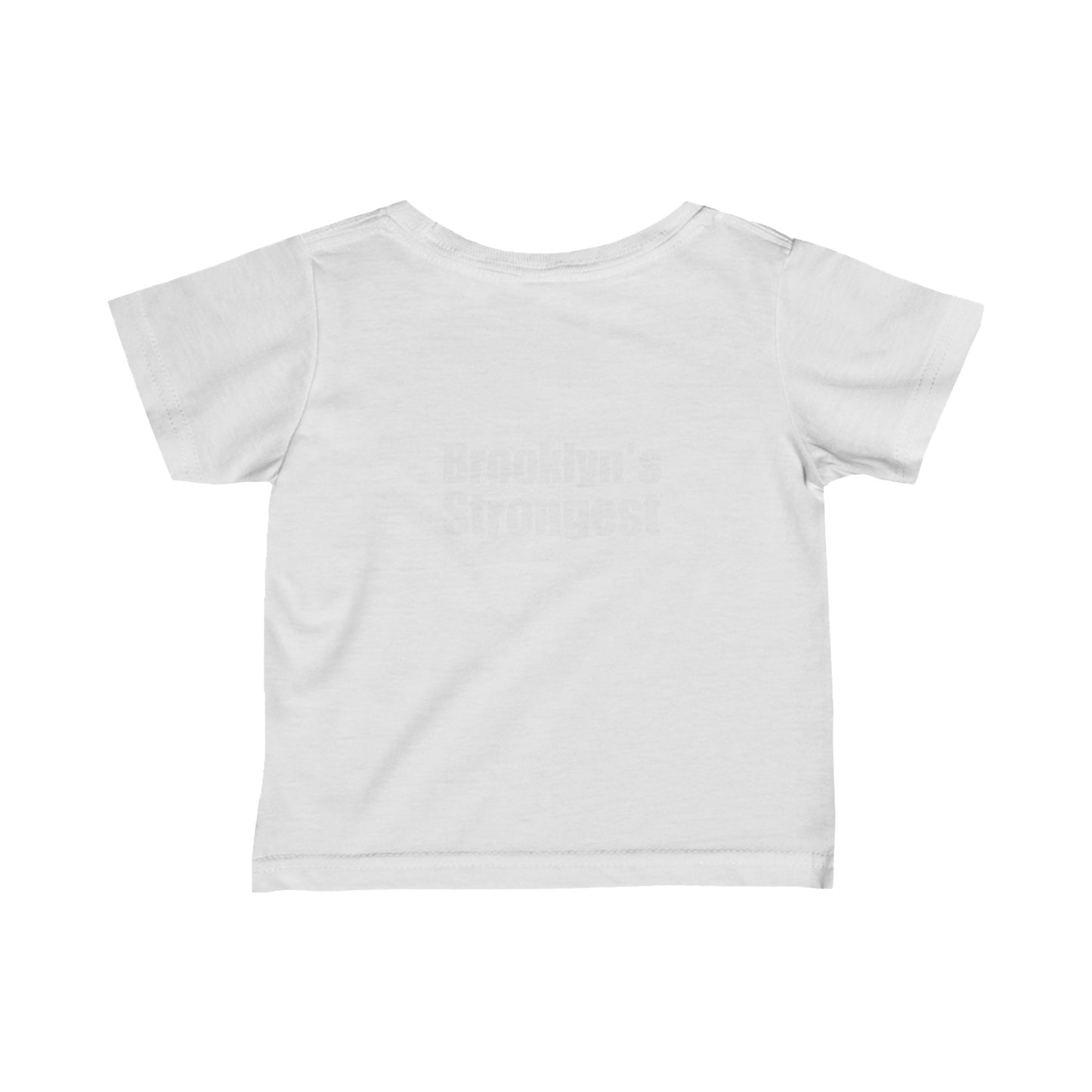 CV / FM / HI - Brooklyn's Strongest - Infant Fine Jersey Tee