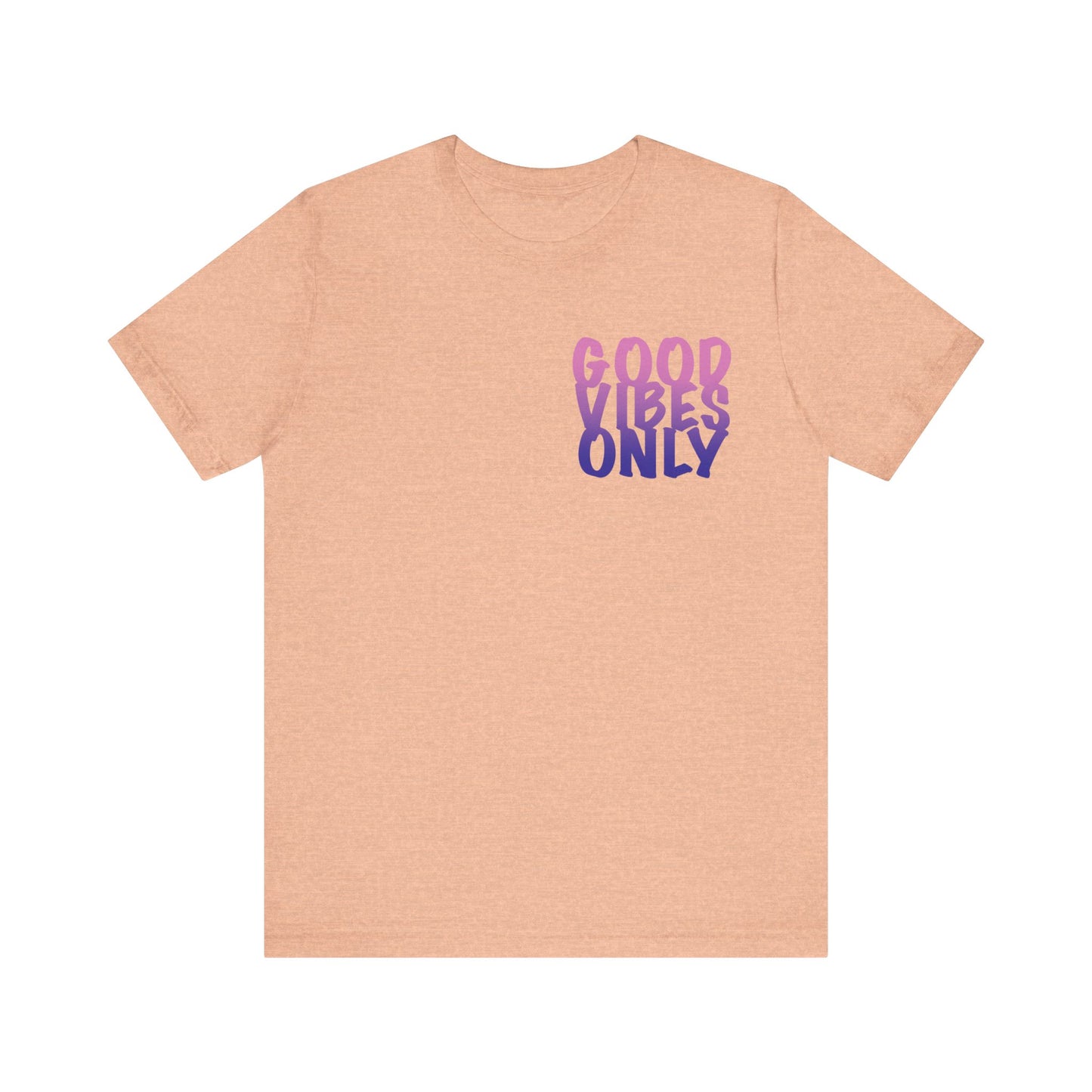 Good Vibes Only - Tee