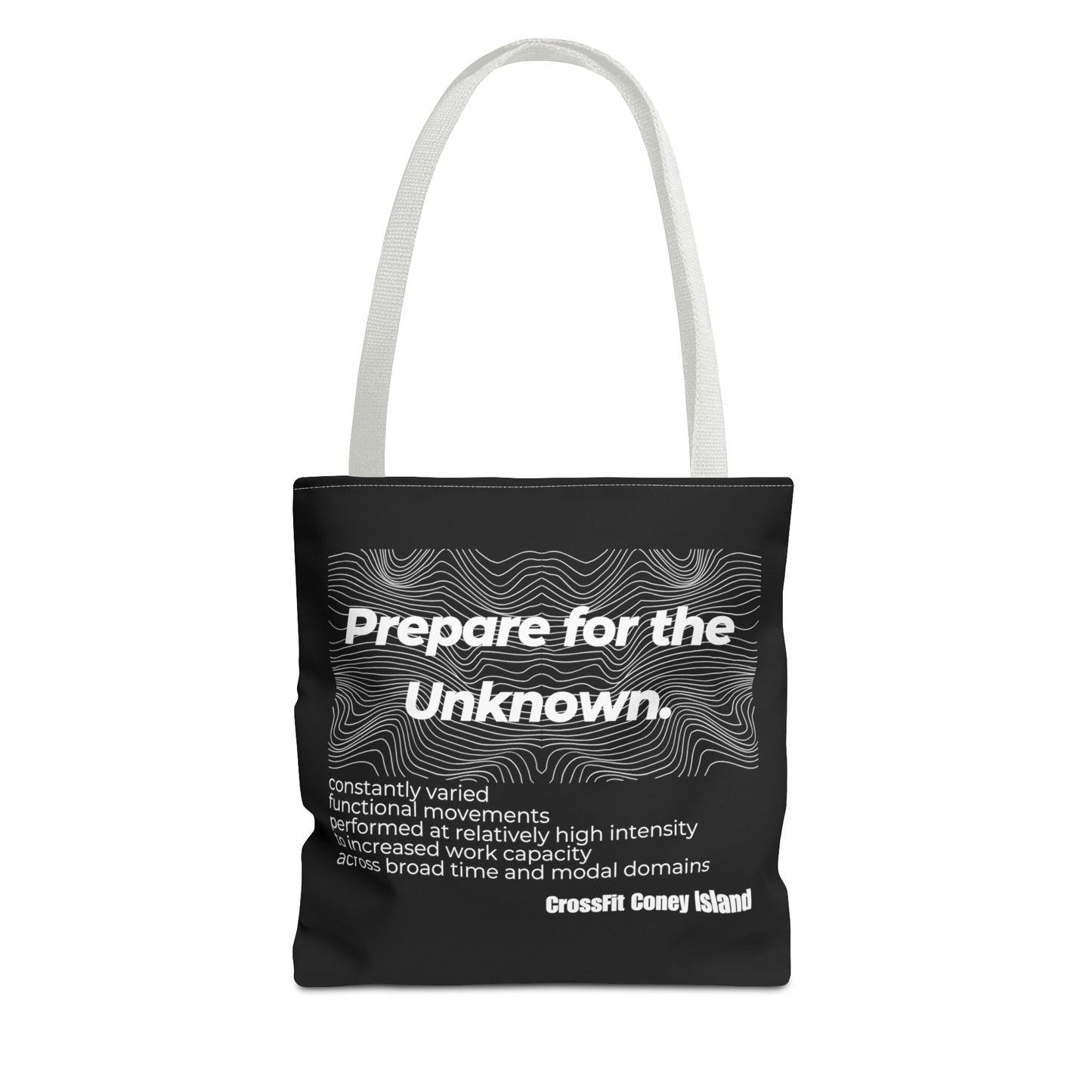 Prepare for the Unknown - Tote Bag