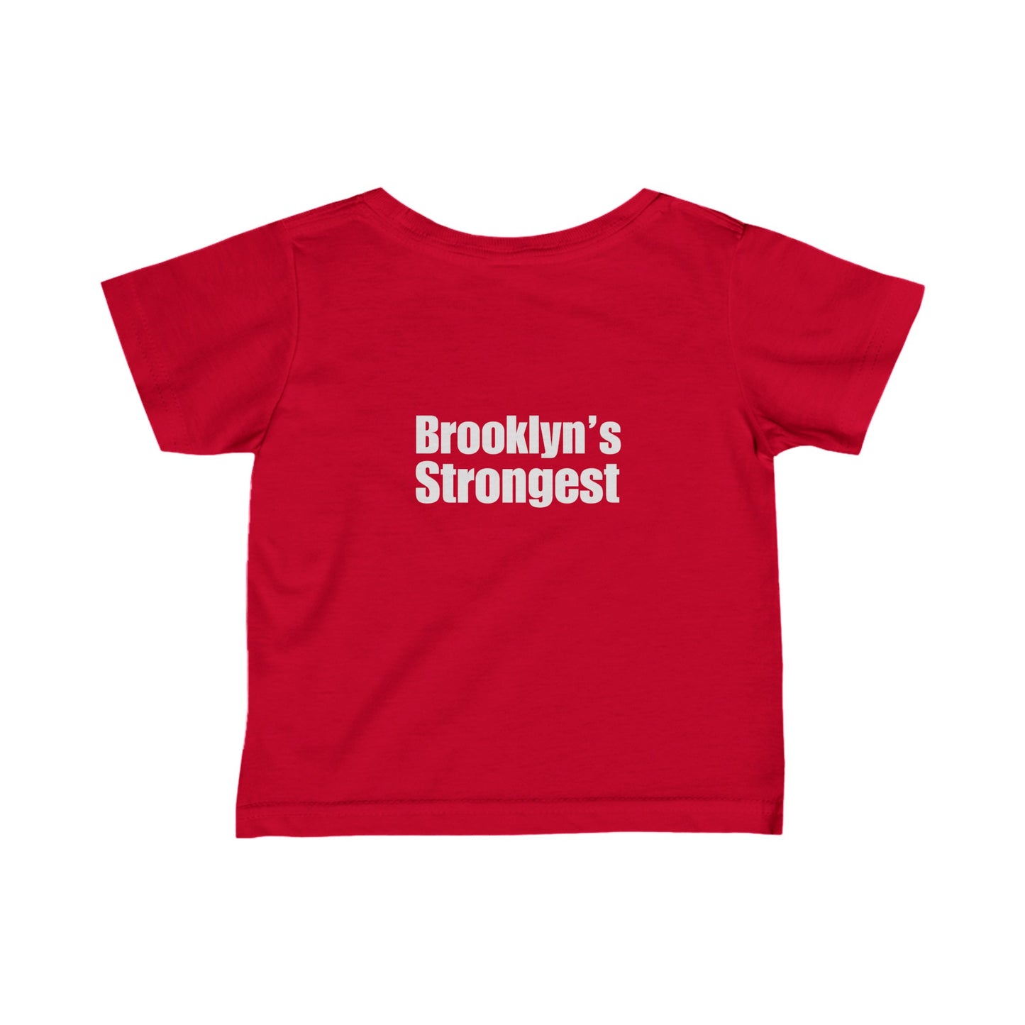 CV / FM / HI - Brooklyn's Strongest - Infant Fine Jersey Tee