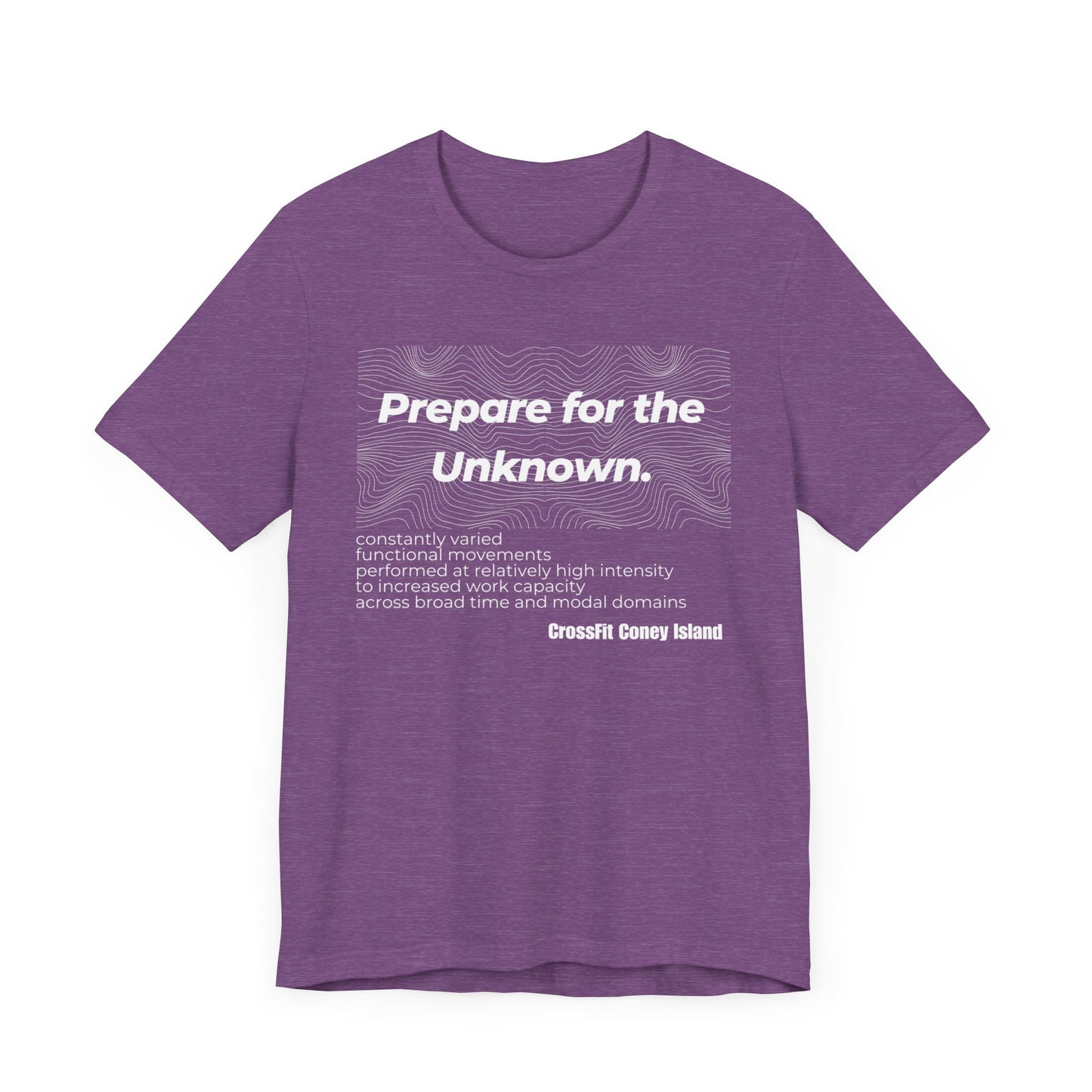 Prepare For The Unknown - Shirt