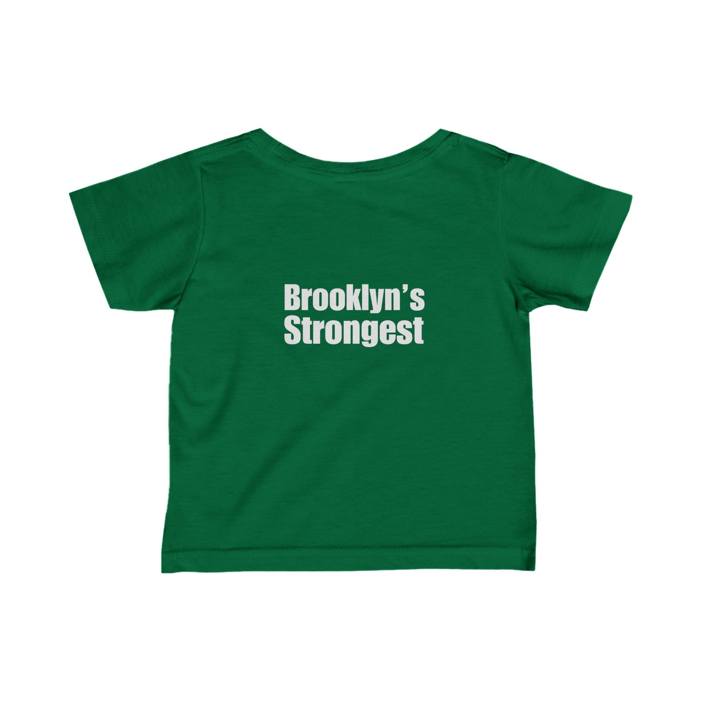 CV / FM / HI - Brooklyn's Strongest - Infant Fine Jersey Tee