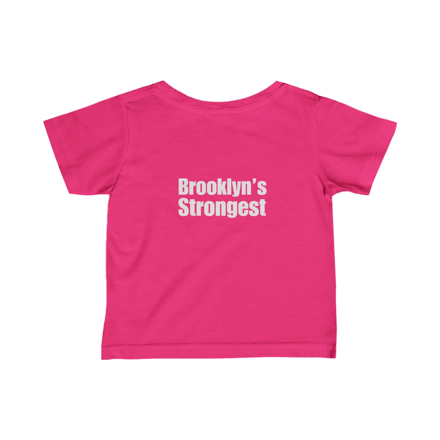 CV / FM / HI - Brooklyn's Strongest - Infant Fine Jersey Tee