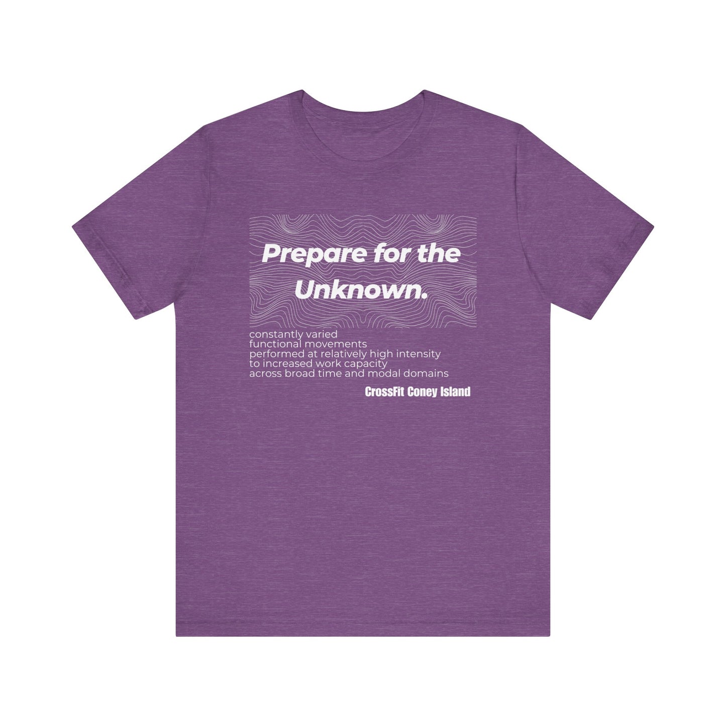 Prepare For The Unknown - Shirt