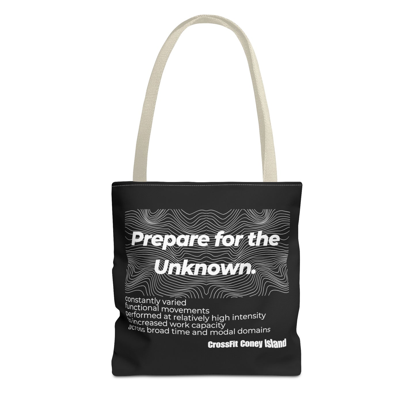 Prepare for the Unknown - Tote Bag