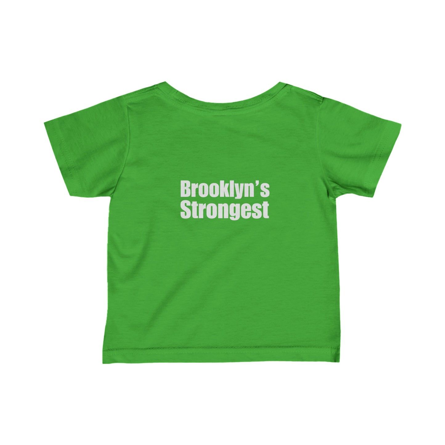 CV / FM / HI - Brooklyn's Strongest - Infant Fine Jersey Tee