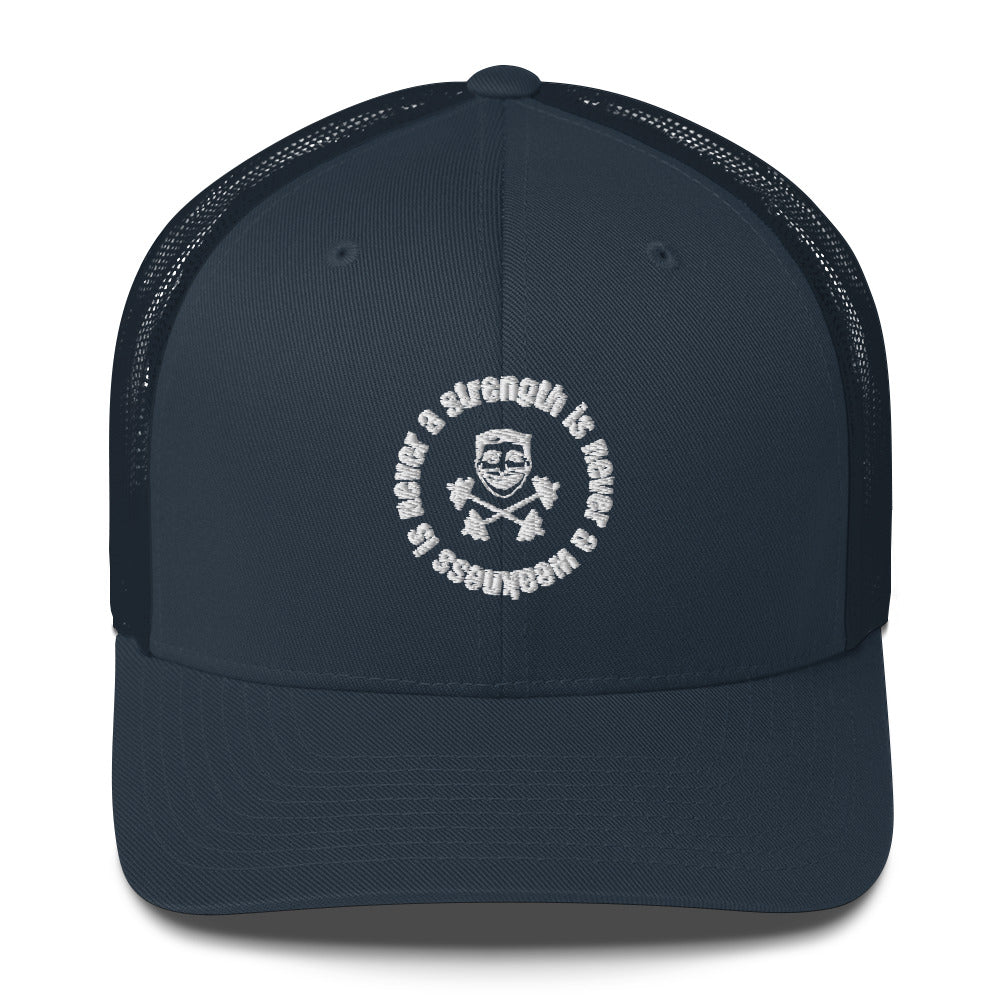 Strength is Never a Weakness - Trucker Cap