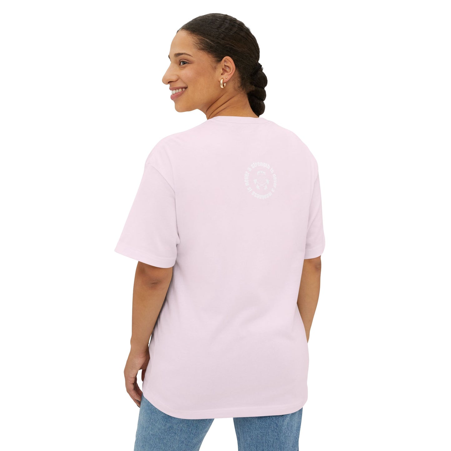 Strength is Never a Weakness - Unisex Oversized Boxy Tee