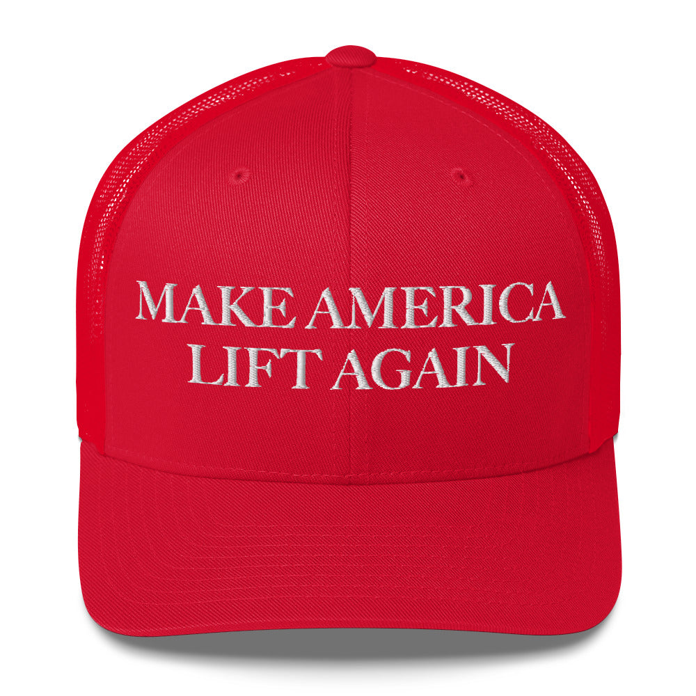 MAKE AMERICA LIFT AGAIN - Trucker Cap